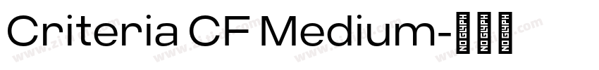 Criteria CF Medium字体转换 Criteria CF Medium字体转换